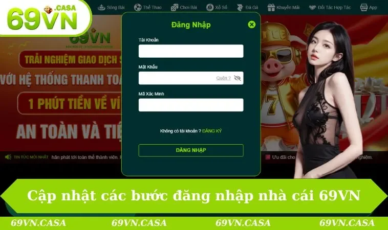 Cập nhật các bước đăng nhập nhà cái 69VN
