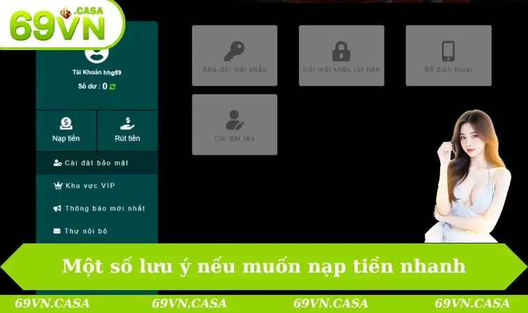 Một số lưu ý cần nắm chắc nếu muốn nạp tiền nhanh