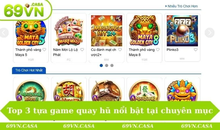 Nổ hũ 69VN 2 Top 3 tựa game quay hũ nổi bật tại chuyên mục