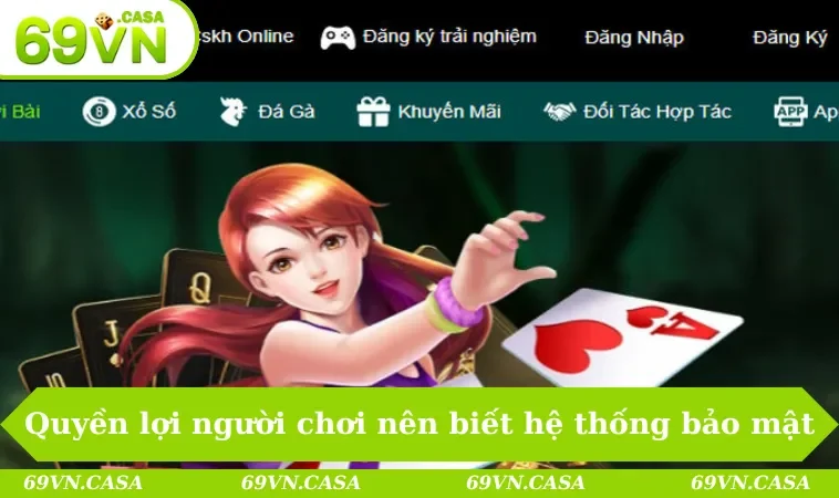 Quyền lợi người chơi nên biết trong hệ thống bảo mật