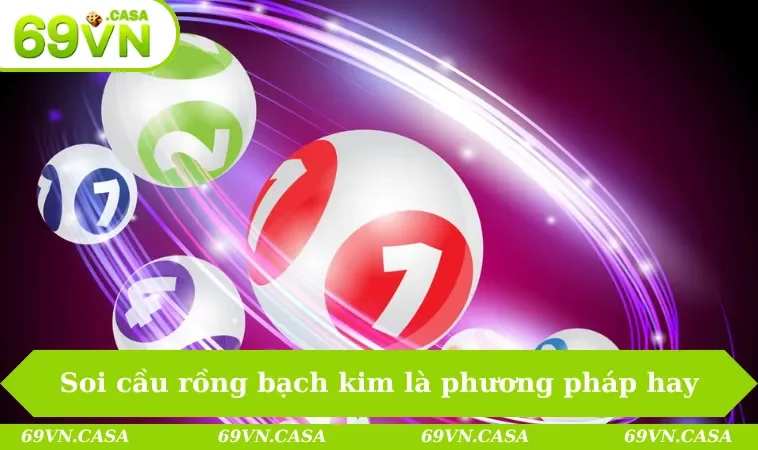 Soi Cầu Rồng Bạch Kim – Chiến Thuật Chơi Lô Đề Đỉnh Cao 1 Soi cầu rồng bạch kim là phương pháp dự đoán số đề thắng cao
